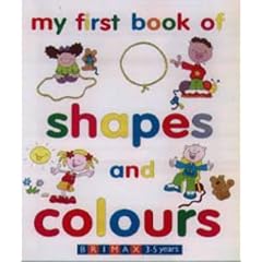 My First Book of Shapes and Colours (Early learning)