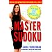 Master Sudoku: Step-by-Step Instructions for Players at All Levels