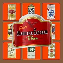 Great American Beer: 50 Brands That Shaped the 20th Century