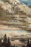 The Country of the Pointed Firs and other stories