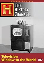 Watch Modern Marvels - Television: Window to the World (History Channel) Online.
