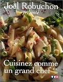 Revue TF1 Editions  / Cuisinez comme un grand chef t2