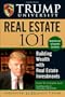 Trump University Real Estate 101: Building Wealth With Real Estate Investments