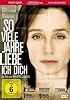 So viele Jahre liebe ich dich (DVD)