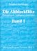 Die Altblockflöte, Schule, Band 1 (Grundlagen, Lehrgang, Literatur)