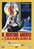Il Nostro Agente a Casablanca