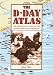 The Facts on File D-Day Atlas: The Definitive Account of the Allied Invasion of Norma...