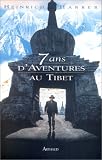 Sept ans d'aventures au Tibet (nouvelleédition) par Harrer Heinrich Sept ans d'aventures au Tibet (nouvelleédition) par Heinrich