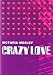 Crazy Love
