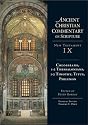 Colossians, 1-2 Thessalonians, 1-2 Timothy, Titus, Philemon (Ancient Christian Commentary on Scripture)