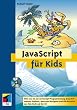JavaScript f�r Kids, m. CD-ROM