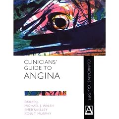 Click here to buy Clinicians' Guide to Angina (Hodder Arnold Publication) by Michael J. Walsh, Emer Shelley and Ross T. Murphy.