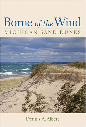 Borne of the Wind: Michigan Sand Dunes under Ecotourism in The Books Store