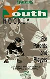 Youth Hockey: For Parents and Players