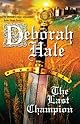 The Last Champion (Harlequin Historical Series)