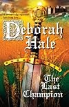 The Last Champion (Harlequin Historical Series)
