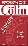 Gémeaux : Horoscope 2005
