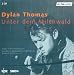 Unter dem Milchwald. 2 CDs (Audio CD)