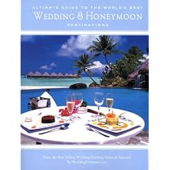 The Ultimate Guide to the World's Best Wedding & Honeymoon Destinations