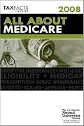 Tax Facts Series All About Medicare 2008 (All About Medicare)