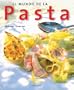 El Mundo De La Pasta: Mundo De La Pasta (Spanish Edition)