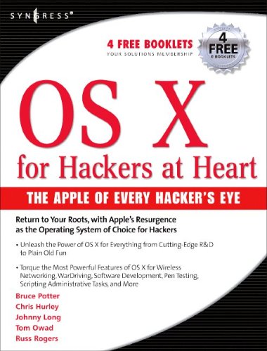OS X for Hackers at Heart: The Apple of Every Hacker's Eye
