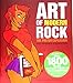 ART OF MODERN ROCK:THE POSTER EXPLOSION