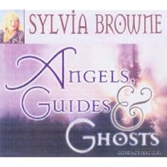 Angels, Guides and Ghosts