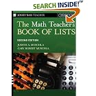 The Math Teacher's Book Of Lists: Grades 5-12, 2nd Edition by Judith A. Muschla and Gary Robert Muschla