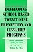 Book Developing School-Based Tobacco Use Prevention and Cessation Programs (Sage Library of Social Research)