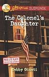 The Colonel's Daughter (Love Inspired Suspense)