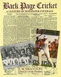 Back page cricket : a century of newspaper coverage