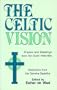 The Celtic Vision