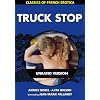Truck Stop: Classics Of French Erotica