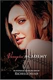 Vampire Academy (Vampire Academy, Book 1) Knowing God: Walking through the Book of Books