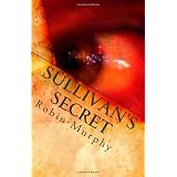 Sullivan's Secret ~ Robin Murphy