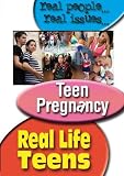 Real Life Teens: Teen Pregnancy