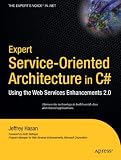 Expert Service-Oriented Architecture in C#: Using the Web Services Enhancements 2.0