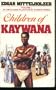 Children of Kaywana (Kaywama series)