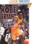 Kobe Bryant: Basketball Big Shot (Sports Achievers Biographies)