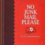 No Junk Mail Please