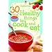 30 Healthy Things to Cook and eat (Usborne Cookery Cards) (Usborne Cookery Cards)