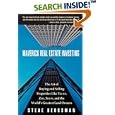 Maverick Real Estate Investing: The Art of Buying and Selling Properties Like Trump, Zell, Simon, and the World's Greatest Land Owners