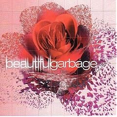 Beautiful Garbage by  Garbage 