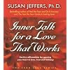 Inner Talk for a Love That Works: Positive Affirmations for Opening Your Heart to Love, Trust and Intimacy (Fear-Less Series)