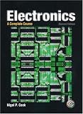 Electronics: A Complete Course (2nd Edition)