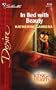 In Bed With Beauty: King Of Hearts (Silhouette Desire)
