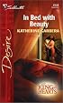 In Bed With Beauty: King Of Hearts (Silhouette Desire)