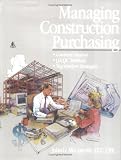Managing Construction Purchasing: Contract Buyout Qa/Qc Methods Negotiation Strategies