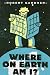 Where on Earth Am I?